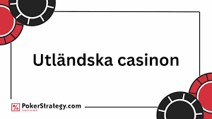 Fördelarna med att spela på utländska casinon Fördelarna med att spela på utländska casinon